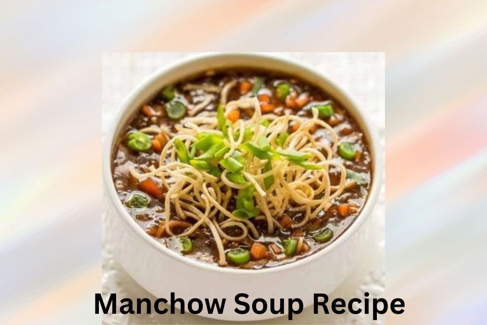 manchow soup recipe
